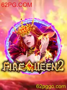 Descubra o Emocionante Jogo FireQueen2 no 62PG.COM